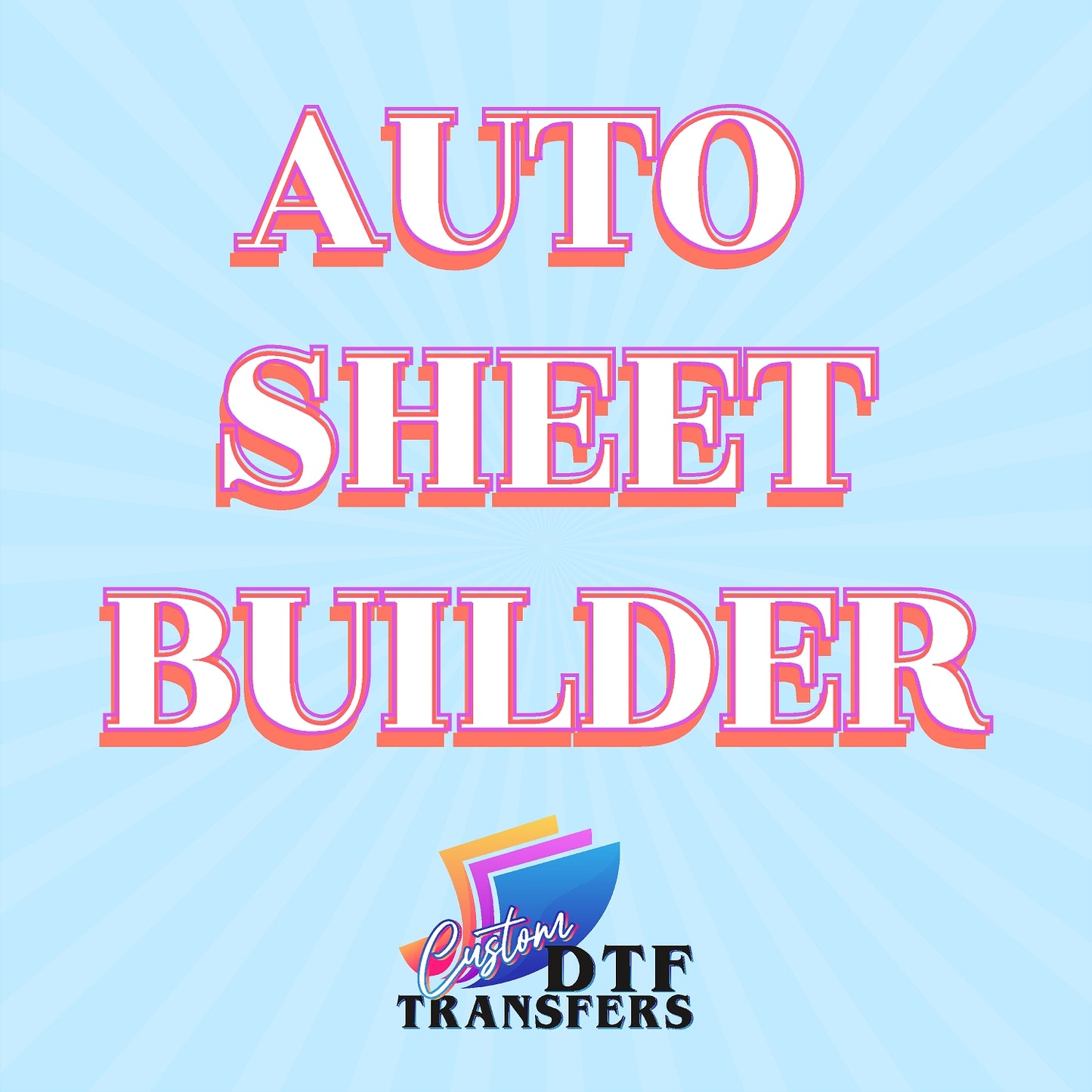 DTF Gang Sheet Builder - Auto Builder